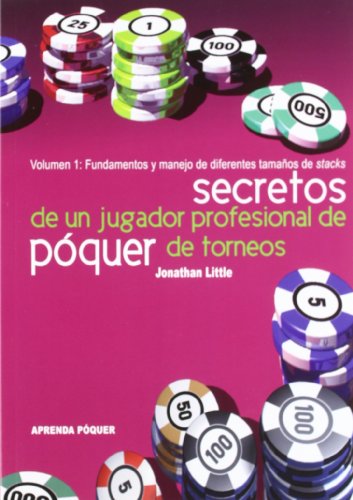 Secretos De Un Jugador Profesional De Póquer (Aprenda Poquer (alea))