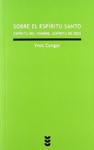 Sobre El Espiritu Santo: espíritu del hombre, espíritu de Dios: 15 (Verdad e Imagen Minor)