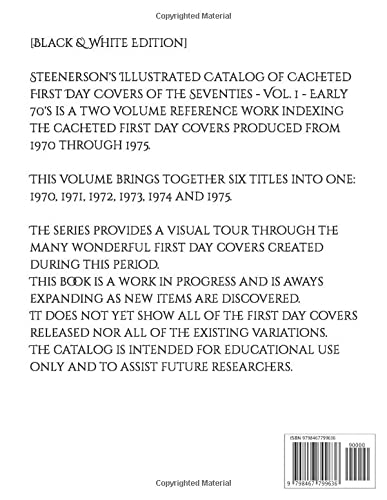 Steenerson's Illustrated Catalog of Cacheted First Day Covers of the Seventies - Vol. 1 - Early 70's