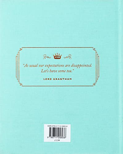 The Official Downton Abbey Afternoon Tea Cookbook