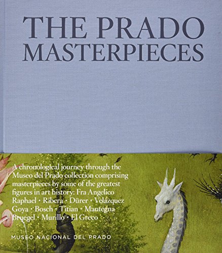 The Prado Masterpieces: Featuring works from one of the world's most important museums