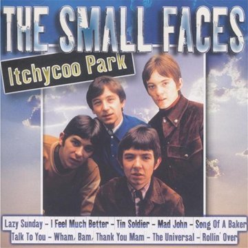 THE SMALL FACES - Lazy Sunday - Itchycoo Park