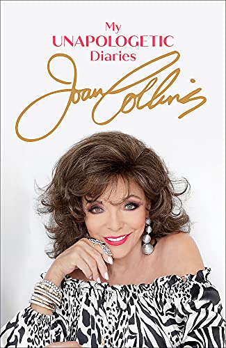 The Uncensored & Unapologetic Diaries of Joan Collins