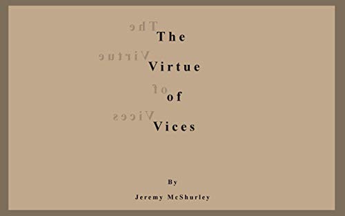 The Virtue of Vices: A Novel in Alphabetical Order (White River City Book 1) (English Edition)