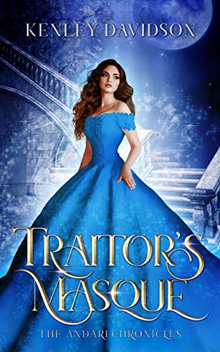 Traitor's Masque: A Retelling of Cinderella (The Andari Chronicles Book 1) (English Edition)