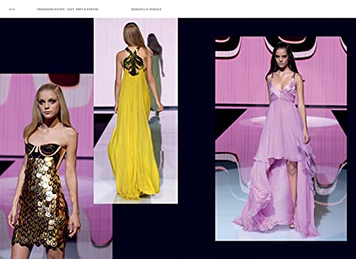 Versace. Sfilate. Tutte le collezioni. Ediz. a colori