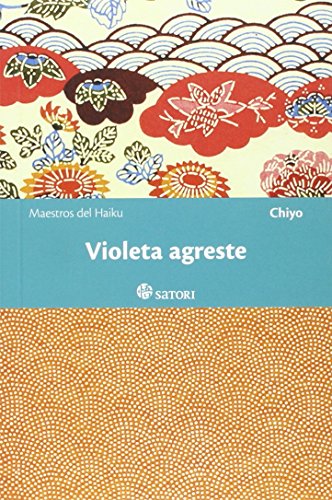 Violeta Agreste (Maestros del Haiku)