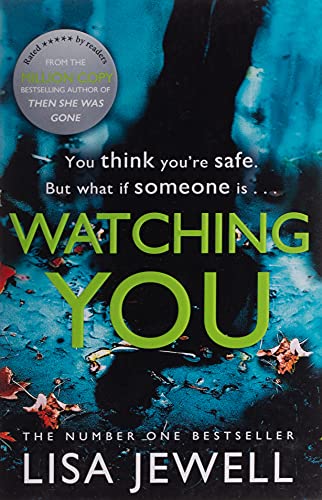 Watching You: From the number one bestselling author of The Family Upstairs