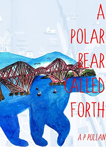 A Polar Bear Called Forth (English Edition)