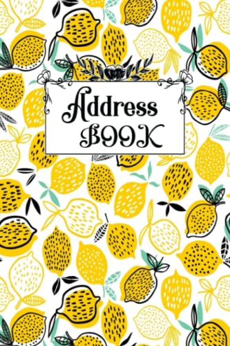 Address book: Nice Lemon Cover -Password Book . Internet Address & Password Keeper Logbook. Organization & Saving Website Logins, 105 Sheets , 6x9in.