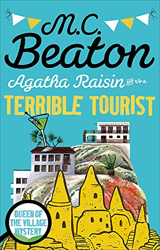 Agatha Raisin and the Terrible Tourist