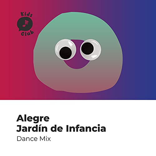 Alegre Jardín de Infancia Dance Mix