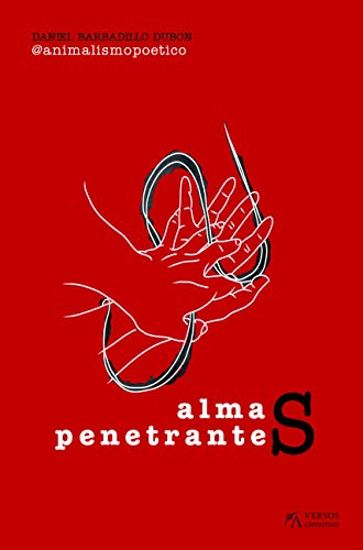 Almas Penetrantes (Versos ConVersos)