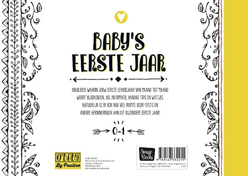 Baby's eerste jaar: Alles over jou, van 0-1 jaar (O'Baby by Pauline, 1)