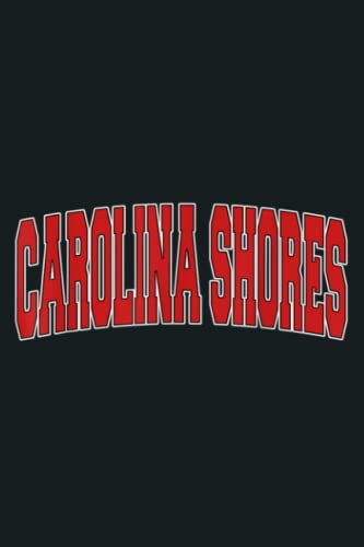 CAROLINA SHORES NC NORTH CAROLINA Varsity Style USA Sports Supervision Notebook