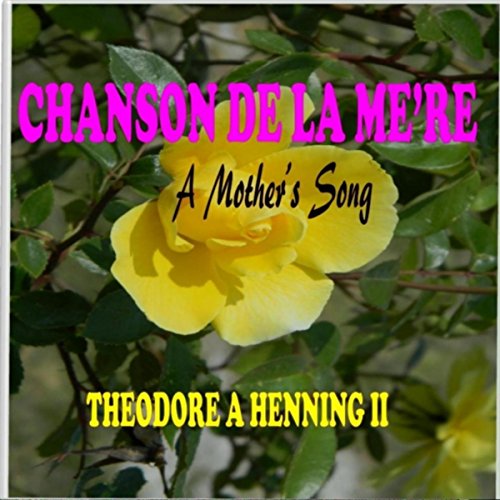 Chanson De La Mère