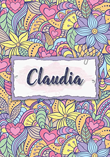 Claudia: Cuaderno A5 | Nombre personalizado Claudia | Regalo de cumpleaños para la esposa, mamá, hermana, hija | Diseño : floral | 120 páginas rayadas, formato A5 (14.8 x 21 cm)