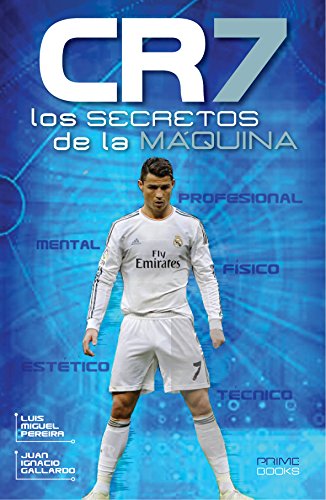 CR7 - Los Secretos de La Máquina