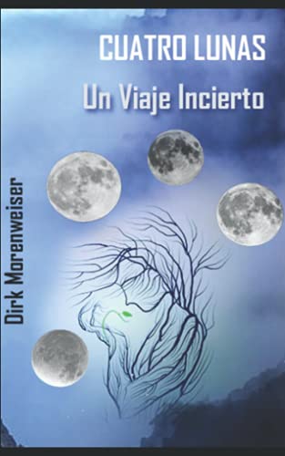 Cuatro Lunas: Un Viaje Incierto