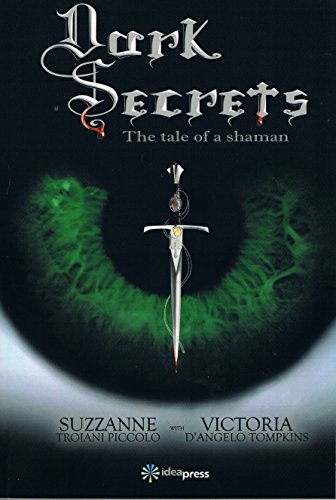 DARK SECRET: THE TALE OF A SHAMAN (English Edition)