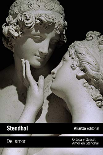 Del amor / Amor en Stendhal (El libro de bolsillo - Literatura)