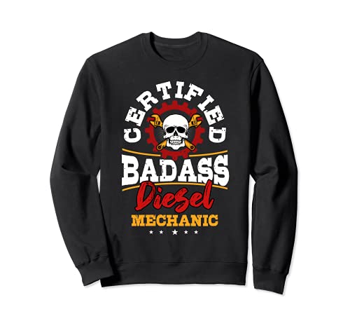 Diesel Mechanic Gifts Certified Bad Ass Diesel Mechanic Sudadera