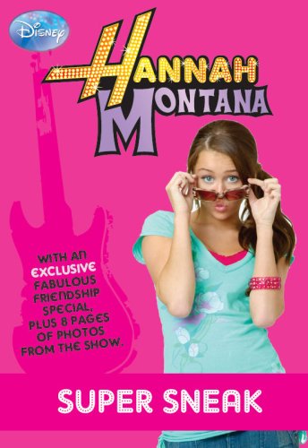 Disney "Hannah Montana" Super Sneak (Disney Novels)