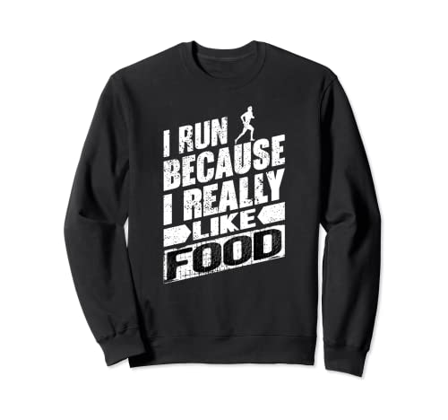 Divertido regalo vintage con texto en inglés «I run because i really like food» Sudadera