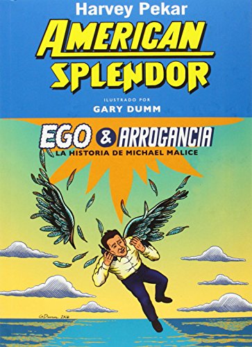 Ego & Arrogancia. La Historia De Michael Malice (Gallographics)