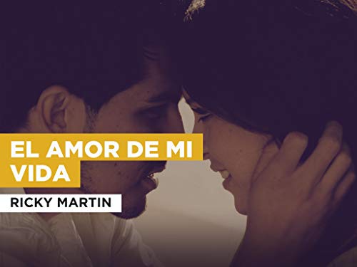 El Amor De Mi Vida al estilo de Ricky Martin