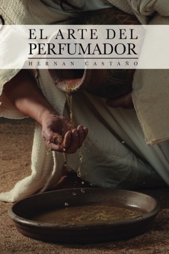 El Arte Del Perfumador