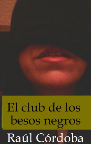 El club de los besos negros (Demasiadas aviones en el cielo nº 1)