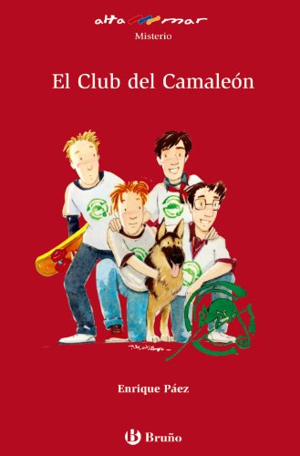 El Club del Camaleón (Castellano - A PARTIR DE 12 AÑOS - ALTAMAR)