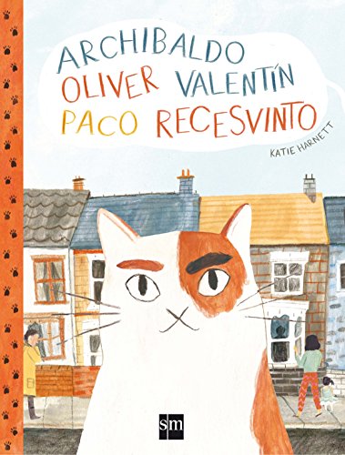 El gato Archibaldo, Oliver, Valentín, Paco, Recesvinto (Álbumes ilustrados)