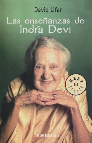 Ensenanzas de Indra Devi (Best Sellers)