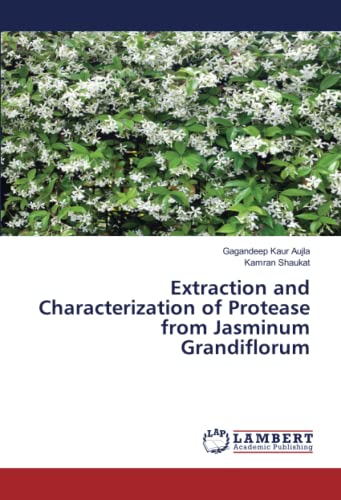 Extraction and Characterization of Protease from Jasminum Grandiflorum