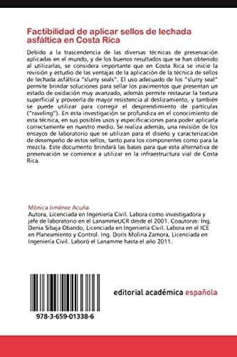 Factibilidad de Aplicar Sellos de Lechada Asfaltica En Costa Rica: Laboratorio Nacional de Materiales y Modelos Estructurales Universidad de Costa Rica