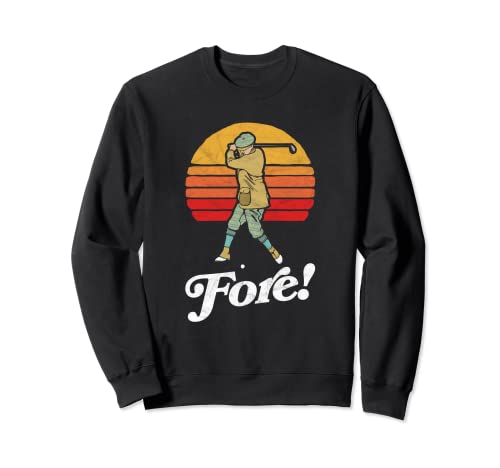 Fore! Vintage Golf Swing Retro Style - Golfer Sudadera