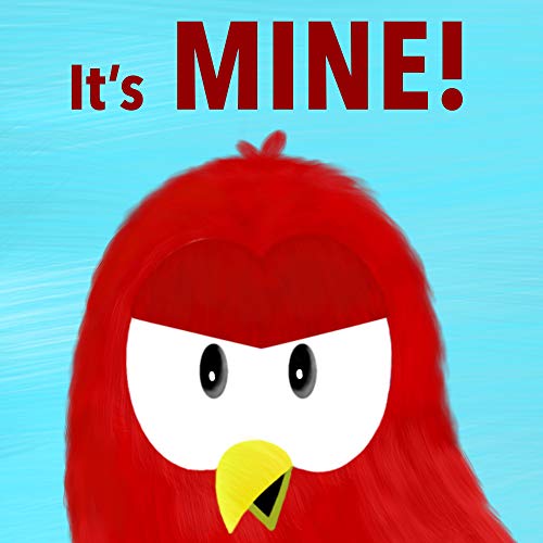 It's MINE! (Sammy Bird) (English Edition)