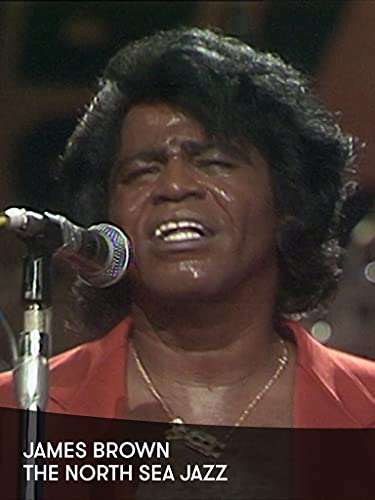 James Brown - The North Sea Jazz