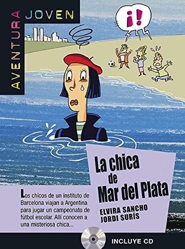 La chica del mar de plata. Serie Aventura joven. Libro + CD: La chica de Mar del Plata, Aventura Joven + CD (Aventura Joven - Ele)