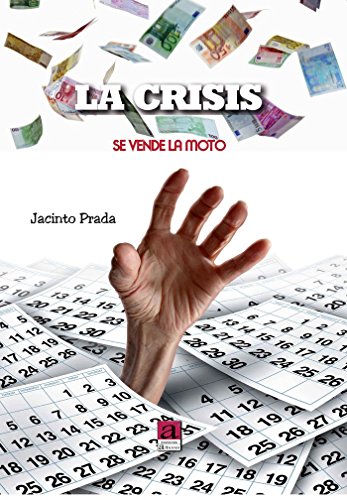 La crisis. Se vende la moto