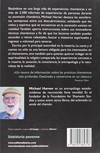 La cueva y el cosmos: Encuentros chamánicos con otra realidad (Sabiduría perenne)