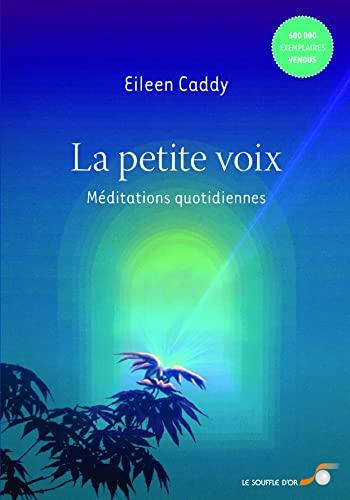 La petite voix: Méditations quotidiennes