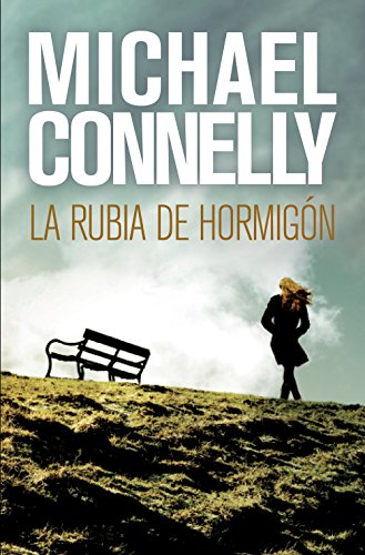 La rubia de hormigón (Harry Bosch nº 3)