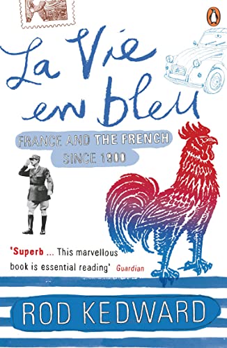 La Vie en bleu: France and the French since 1900