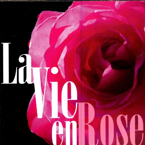 La Vie En Rose