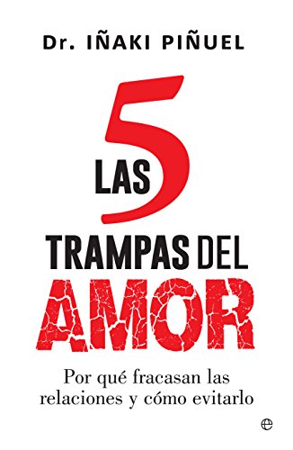 Las 5 trampas del amor (Psicología y salud)