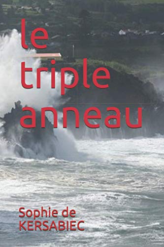 le triple anneau