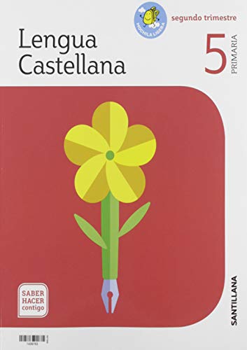 LENGUA 5 DE PRIMARIA SABER HACER CONTIGO: Lengua Castellana 5 Primaria - Primer Trimestre saber hacer cont